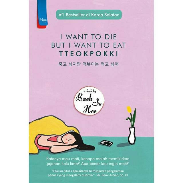 Review Buku : I Want to Die but I Want to Eat Tteokpokki